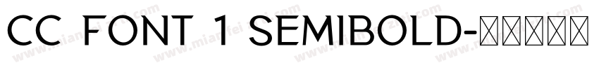 Cc FONT 1 Semibold字体转换